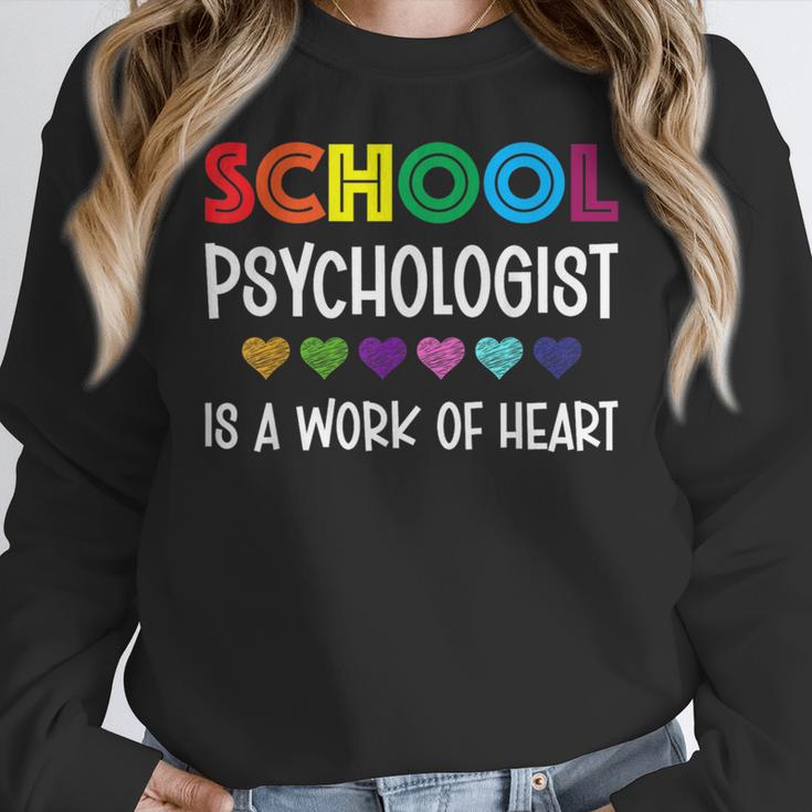 School Psychologist Is a Work Of Heart Teacher LSSP Doctor Women Crewneck Sweatshirt, funny design