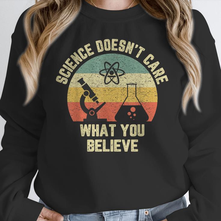 Science Doesn't Care What You Believe Science Teacher Men Women Kids Women Crewneck Sweatshirt, Science Teacher Gifts, funny design