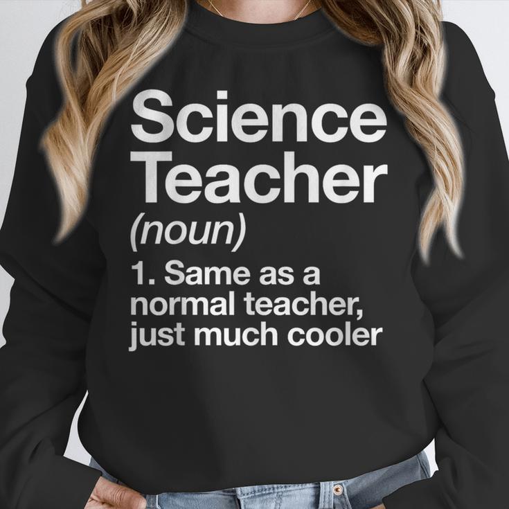 Science Teacher Definition Back To School First Day Women Crewneck Sweatshirt, Science Teacher Gifts, funny design Science Teacher Definition Back To School First Day Women Crewneck Sweatshirt, Science Teacher Gifts, funny design
