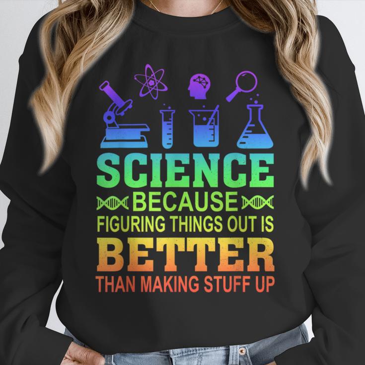 Science Teacher Because Figuring Things Out Is Better Than Women Crewneck Sweatshirt, Science Teacher Gifts, funny design Science Teacher Because Figuring Things Out Is Better Than Women Crewneck Sweatshirt, Science Teacher Gifts, funny design