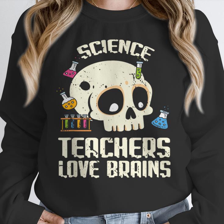 Science Teachers Love Brains Teachers Halloween Women Crewneck Sweatshirt, Science Teacher Gifts, funny design