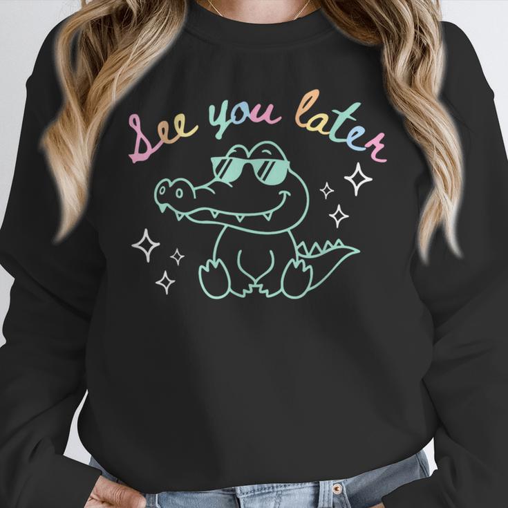 See You Later End Of School Alligator Teacher Appreciation Women Crewneck Sweatshirt, funny design See You Later End Of School Alligator Teacher Appreciation Women Crewneck Sweatshirt, funny design