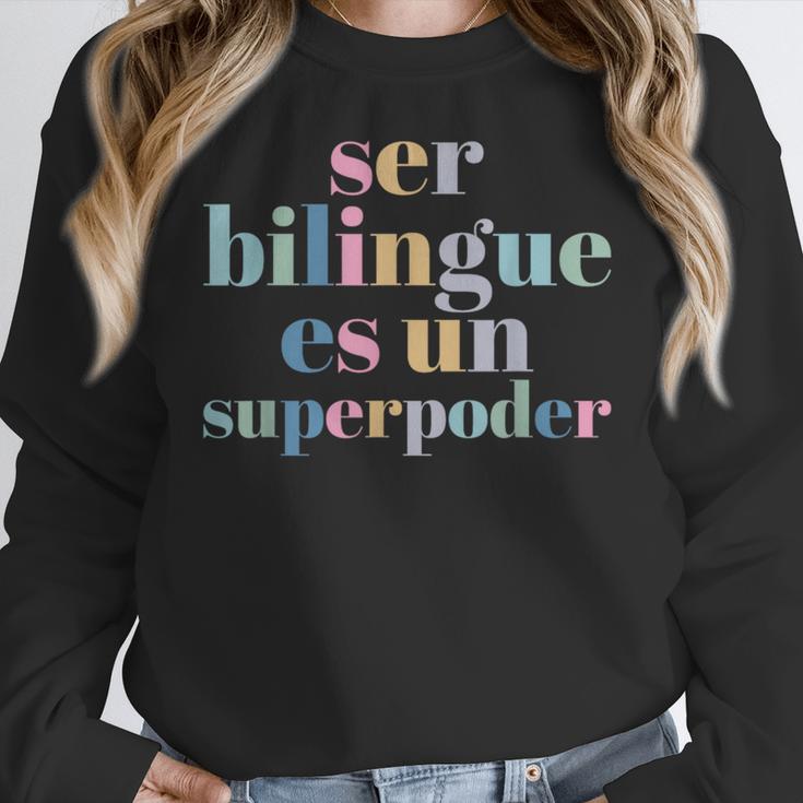 Ser Bilingue Es Un Superpoder Bilingual Spanish Teacher Women Crewneck Sweatshirt, funny design