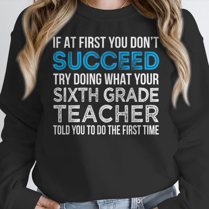 Sixth Grade Teacher 6th Grade Teacher T-Shirt Women Crewneck Sweatshirt, funny design Sixth Grade Teacher 6th Grade Teacher T-Shirt Women Crewneck Sweatshirt, funny design