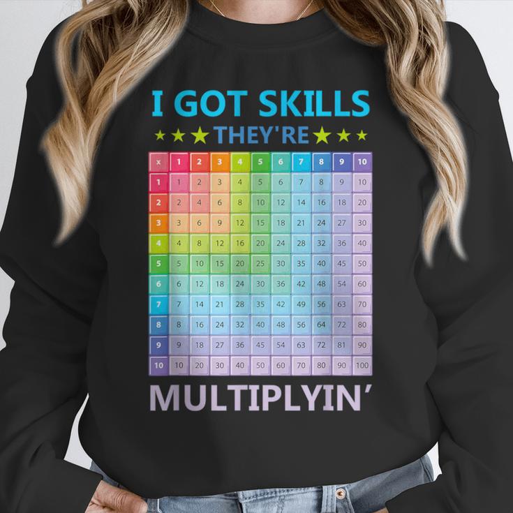 I Got Skills They'Re Multiplying Math Teacher Students Women Crewneck Sweatshirt, funny design I Got Skills They'Re Multiplying Math Teacher Students Women Crewneck Sweatshirt, funny design