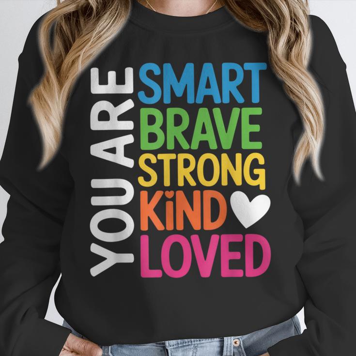You Are SMART BRAVE STRONG KIND LOVED MOTIVATION TEACHER KID Women Crewneck Sweatshirt, funny design You Are SMART BRAVE STRONG KIND LOVED MOTIVATION TEACHER KID Women Crewneck Sweatshirt, funny design