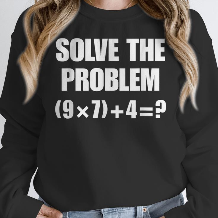 Solve The Problem 67 Teacher Women Crewneck Sweatshirt, funny design