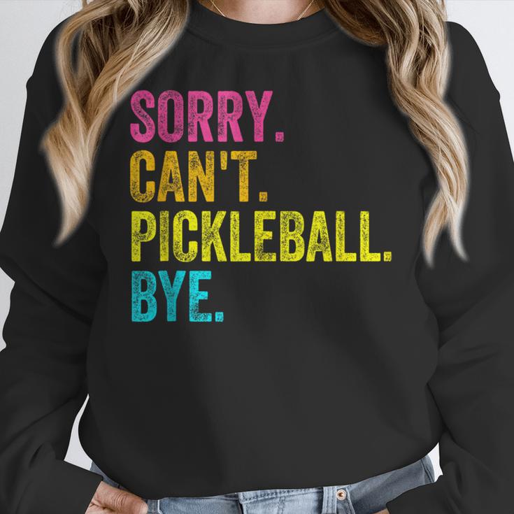 Sorry Can't Pickleball Bye Teacher Student Sport Women Crewneck Sweatshirt, funny design Sorry Can't Pickleball Bye Teacher Student Sport Women Crewneck Sweatshirt, funny design