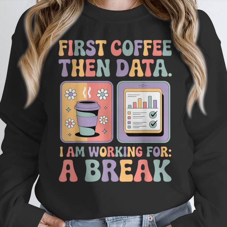 Special Education First Coffee Then Data Retro SPED Teacher Women Crewneck Sweatshirt, funny design Special Education First Coffee Then Data Retro SPED Teacher Women Crewneck Sweatshirt, funny design