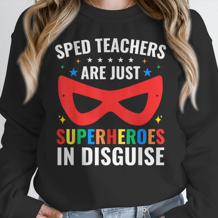 SPED Teacher Are Just Superheroes Disguise Special Education Women Crewneck Sweatshirt, funny design SPED Teacher Are Just Superheroes Disguise Special Education Women Crewneck Sweatshirt, funny design