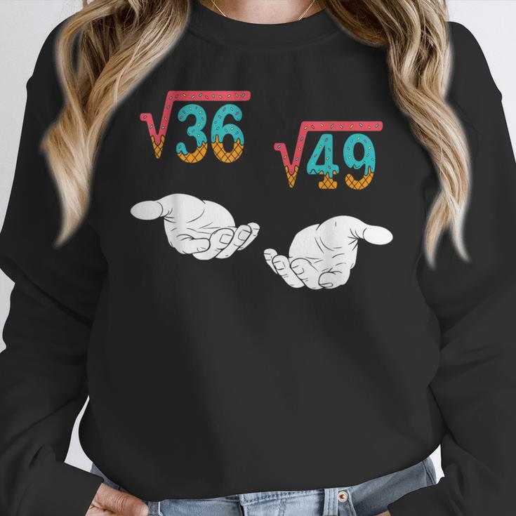 Square Root 36 49 Meme 67 Ice Cream Drip Math Teacher Tee Women Crewneck Sweatshirt, funny design Square Root 36 49 Meme 67 Ice Cream Drip Math Teacher Tee Women Crewneck Sweatshirt, funny design