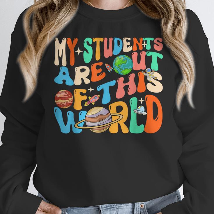 My Students Are Out Of This World Space Groovy Teacher Women Crewneck Sweatshirt, Groovy Teacher Gifts, funny design My Students Are Out Of This World Space Groovy Teacher Women Crewneck Sweatshirt, Groovy Teacher Gifts, funny design