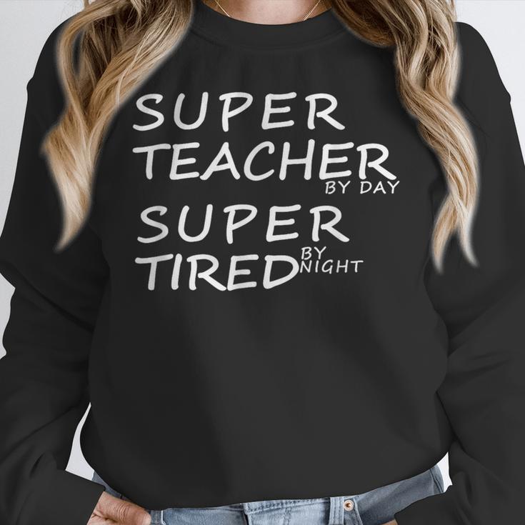 Super Teacher By Day Super Tired By Night Best Teacher Women Crewneck Sweatshirt, Super Teacher Gifts, funny design Super Teacher By Day Super Tired By Night Best Teacher Women Crewneck Sweatshirt, Super Teacher Gifts, funny design