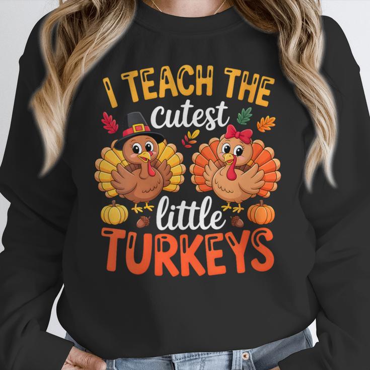 I Teach The Cutest Little Turkeys Teacher Thanksgiving Women Crewneck Sweatshirt, funny design I Teach The Cutest Little Turkeys Teacher Thanksgiving Women Crewneck Sweatshirt, funny design