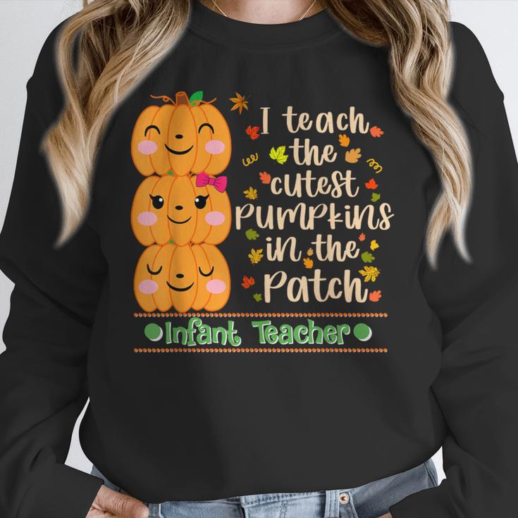 I Teach The Cutest Pumpkins In The Patch Infant Teacher Women Crewneck Sweatshirt, funny design I Teach The Cutest Pumpkins In The Patch Infant Teacher Women Crewneck Sweatshirt, funny design