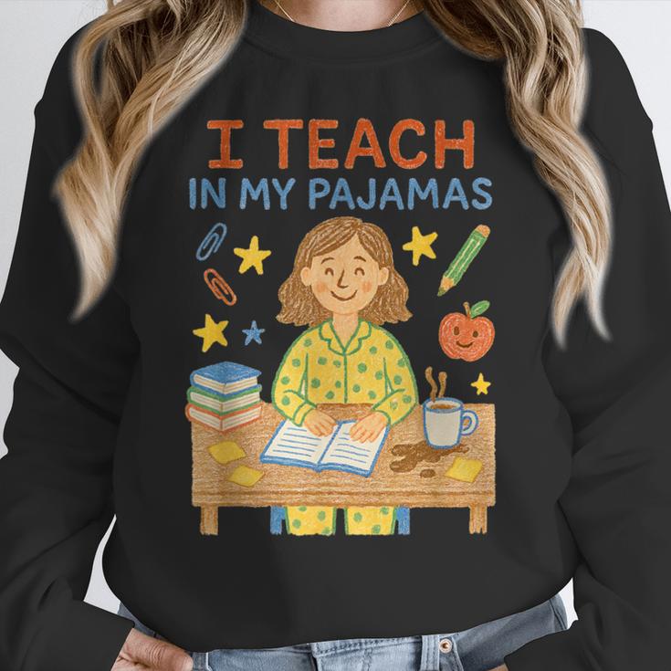 I Teach In My Pajamas Crayon Home School Teacher PJs Women Crewneck Sweatshirt, funny design I Teach In My Pajamas Crayon Home School Teacher PJs Women Crewneck Sweatshirt, funny design