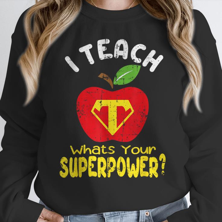I Teach What's Your Superpower Superhero Teacher Women Crewneck Sweatshirt, funny design