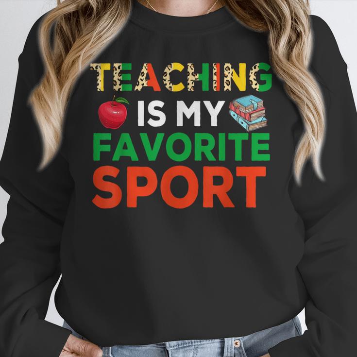 Teacher Is My Favorite Sport Teacher Teaching Lover Women Crewneck Sweatshirt, funny design Teacher Is My Favorite Sport Teacher Teaching Lover Women Crewneck Sweatshirt, funny design