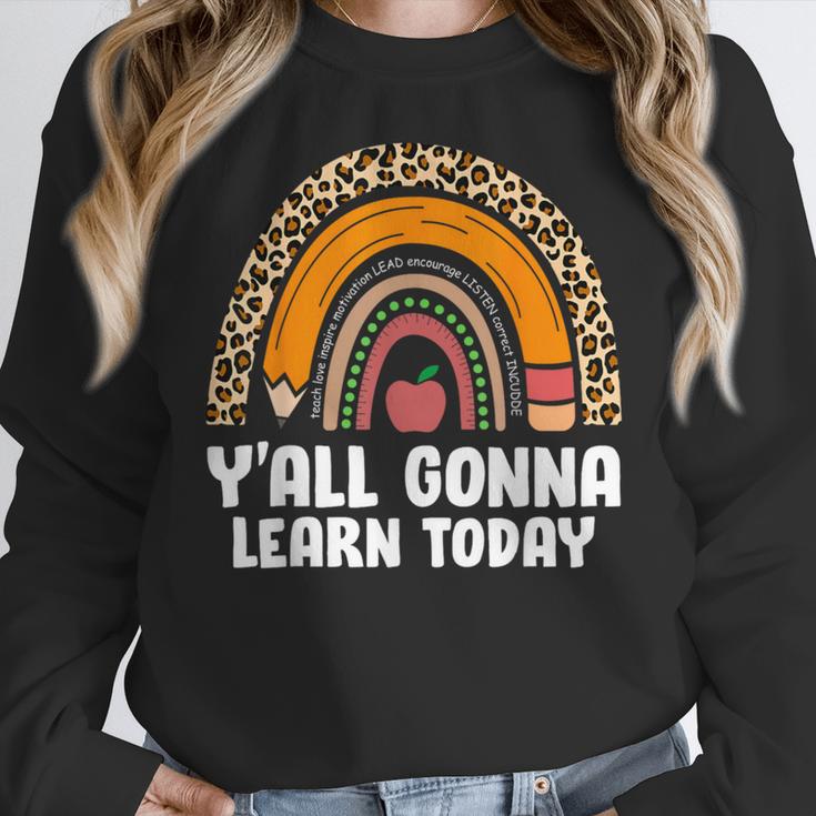 Teacher First Day Of School Y'All Gonna Learn Today Women Crewneck Sweatshirt, funny design