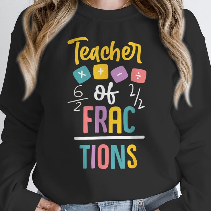 Teacher Of Fractions For Math Teacher Women Crewneck Sweatshirt, funny design