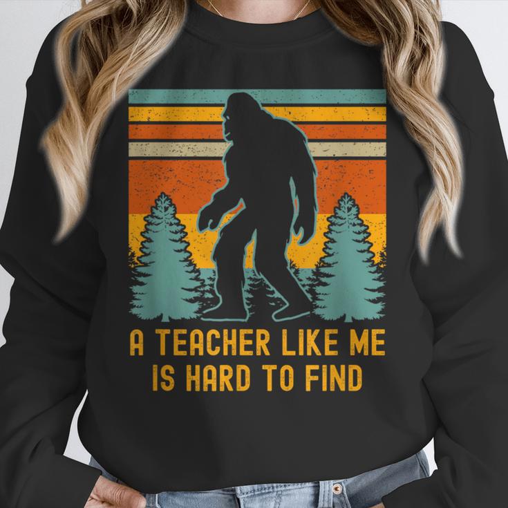 A Teacher Like Me Is Hard To Find Bigfoot Teacher Women Crewneck Sweatshirt, funny design