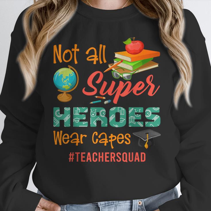 Teacher Not All Superheroes Wear Capes Teacher Squad Women Crewneck Sweatshirt, funny design Teacher Not All Superheroes Wear Capes Teacher Squad Women Crewneck Sweatshirt, funny design
