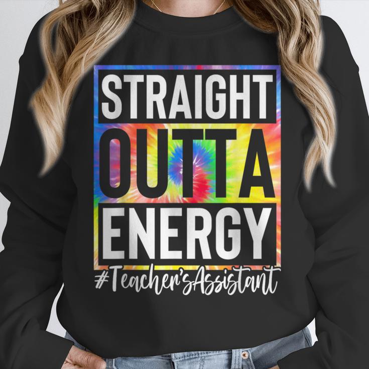 Teacher's Assistant Straight Outta Energy Teaching Tie Dye For Men Women Women Crewneck Sweatshirt, funny design