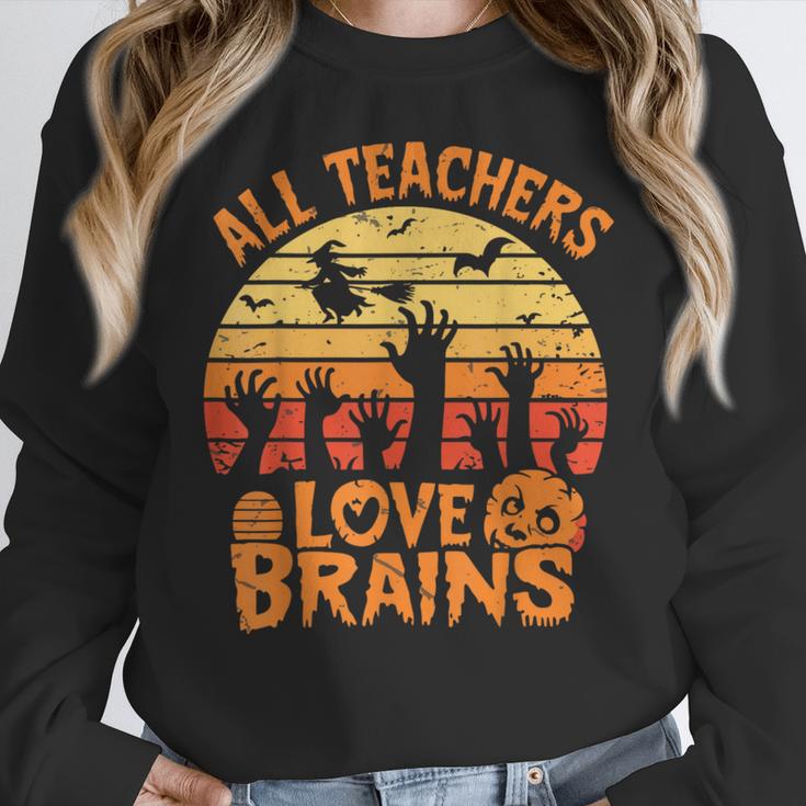 All Teachers Love Brains Teachers Halloween Teacher Women Crewneck Sweatshirt, funny design