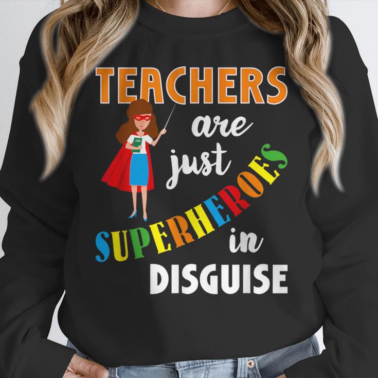 Teachers Are Superheroes Graduation School Teachers Women Crewneck Sweatshirt, funny design