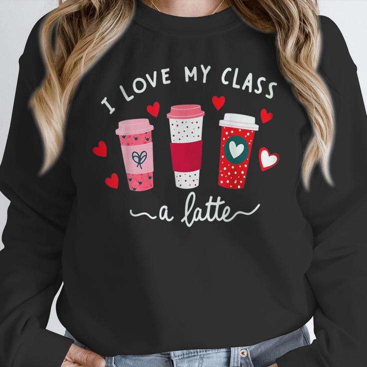Teachers Valentine Day I Love My Class A Latte Coffee Women Women Crewneck Sweatshirt, funny design