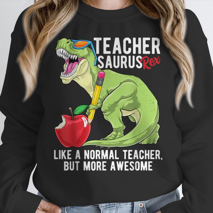 Teachersaurus Rex Dinosaur Like A Normal Teacher Saurus Women Crewneck Sweatshirt, funny design Teachersaurus Rex Dinosaur Like A Normal Teacher Saurus Women Crewneck Sweatshirt, funny design