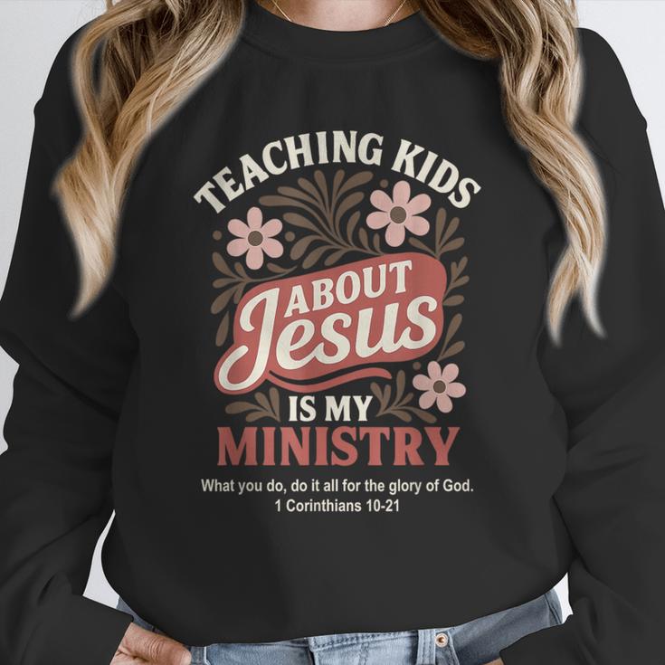 Teaching Kids About Jesus Is My Ministry Christian Teacher Women Crewneck Sweatshirt, funny design Teaching Kids About Jesus Is My Ministry Christian Teacher Women Crewneck Sweatshirt, funny design