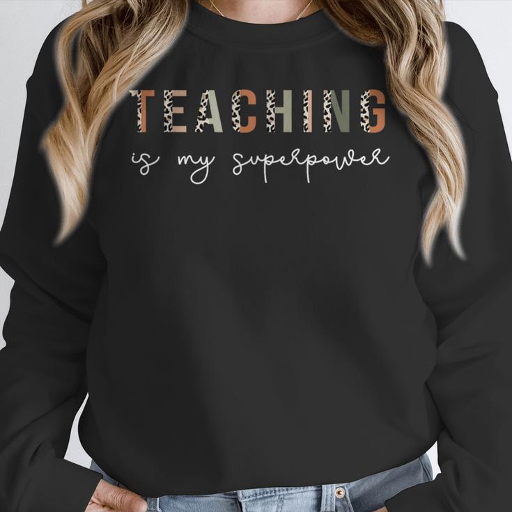 Teaching Is My SuperPower Educator Teacher Appreciation Women Crewneck Sweatshirt, funny design Teaching Is My SuperPower Educator Teacher Appreciation Women Crewneck Sweatshirt, funny design
