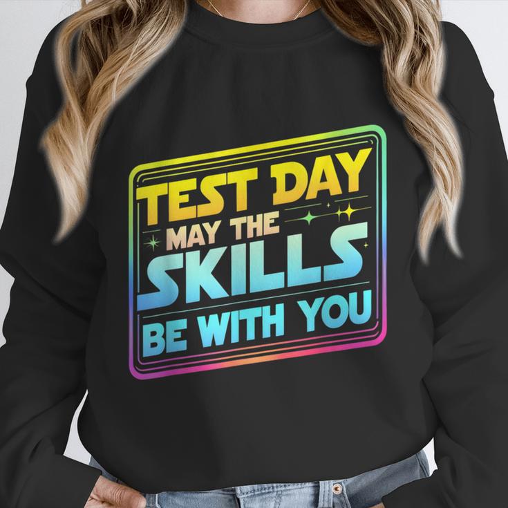 Testing Day Test Day May The Skills Be With You Teacher Women Crewneck Sweatshirt, funny design Testing Day Test Day May The Skills Be With You Teacher Women Crewneck Sweatshirt, funny design
