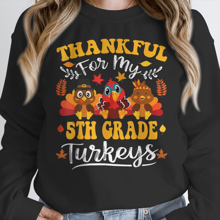 Thankful For My 5th Grade Turkeys Thanksgiving Teacher Fall Women Crewneck Sweatshirt, funny design Thankful For My 5th Grade Turkeys Thanksgiving Teacher Fall Women Crewneck Sweatshirt, funny design