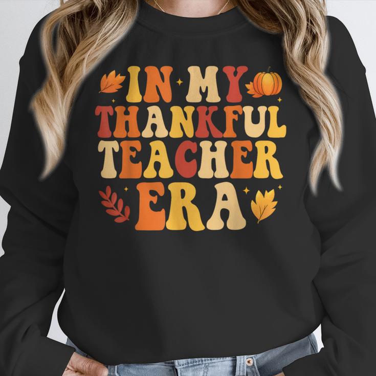 In My Thankful Teacher Era Autumn Thanksgiving Fall Season Women Crewneck Sweatshirt, funny design In My Thankful Teacher Era Autumn Thanksgiving Fall Season Women Crewneck Sweatshirt, funny design