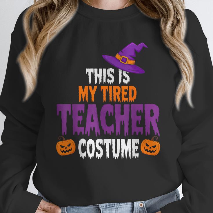 Tired Teacher Costume For Halloween Teachers Women Crewneck Sweatshirt, funny design Tired Teacher Costume For Halloween Teachers Women Crewneck Sweatshirt, funny design