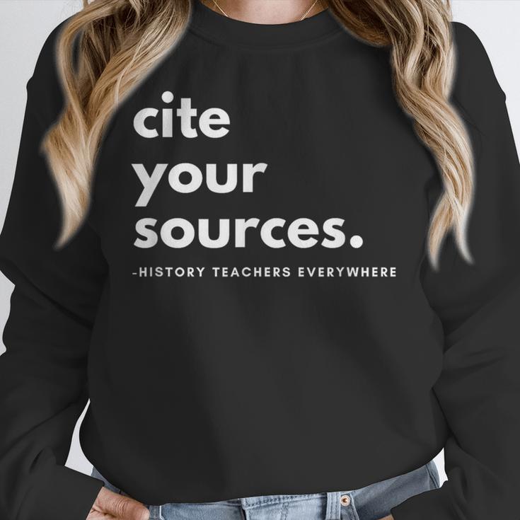 History Teacher Cite Your Sources Women Crewneck Sweatshirt, History Teacher Gifts, funny design History Teacher Cite Your Sources Women Crewneck Sweatshirt, History Teacher Gifts, funny design
