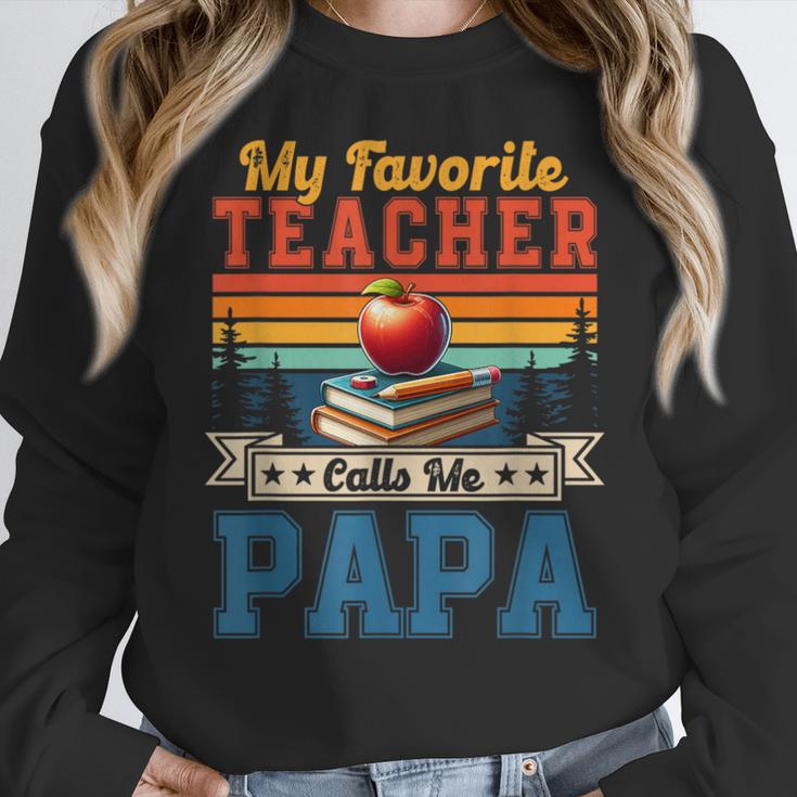 Vintage Retro My Favorite Teacher Calls Me Papa Father's Day Women Crewneck Sweatshirt, funny design Vintage Retro My Favorite Teacher Calls Me Papa Father's Day Women Crewneck Sweatshirt, funny design