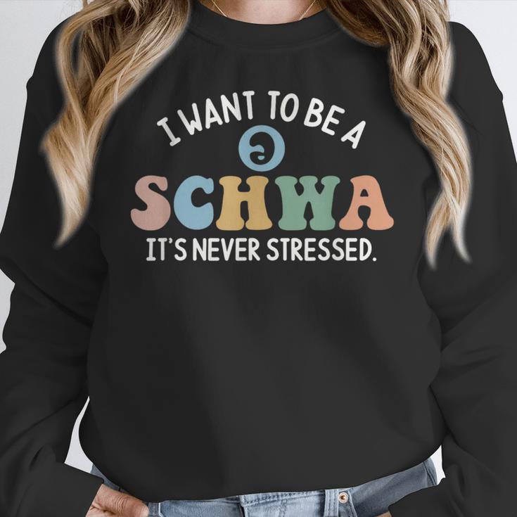 I Want To Be A Schwa It's Never Stressed Reading Teacher Kid Women Crewneck Sweatshirt, funny design I Want To Be A Schwa It's Never Stressed Reading Teacher Kid Women Crewneck Sweatshirt, funny design