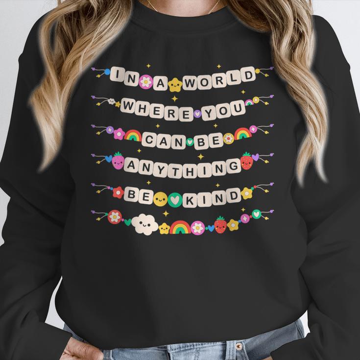 In A World Where You Can Be Anything Be Kind Girls Teachers Women Crewneck Sweatshirt, funny design In A World Where You Can Be Anything Be Kind Girls Teachers Women Crewneck Sweatshirt, funny design