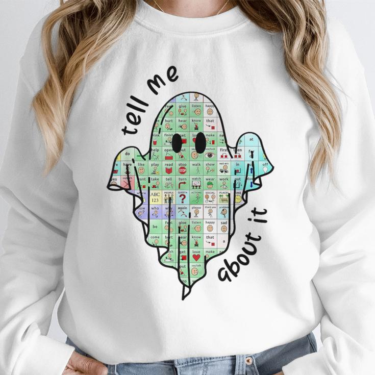 AAC Ghost Tell Me About It Speech Pathology AAC Sped Teacher Women Crewneck Sweatshirt, funny design AAC Ghost Tell Me About It Speech Pathology AAC Sped Teacher Women Crewneck Sweatshirt, funny design