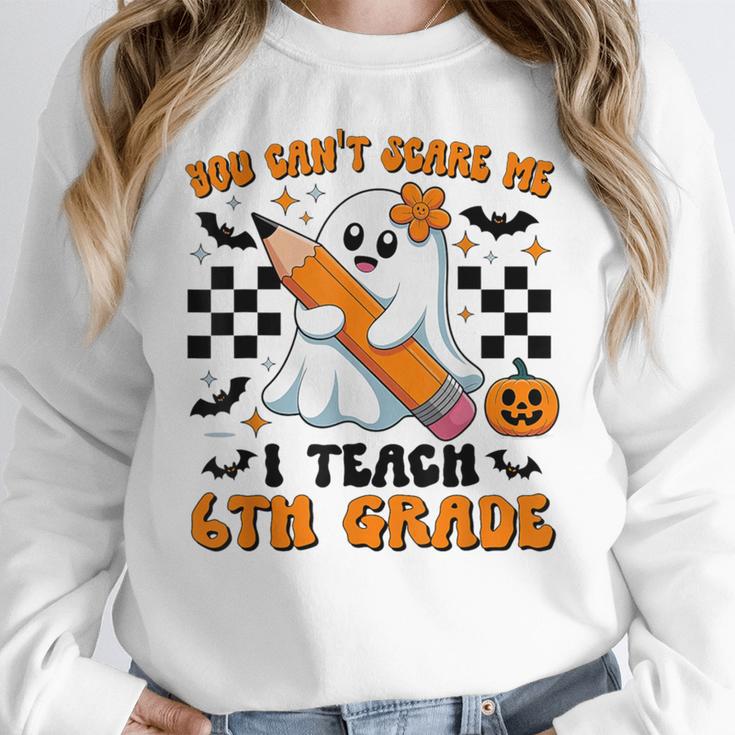 You Can't Scare Me I Teach 6th Grade Retro Teacher Halloween Women Crewneck Sweatshirt, funny design You Can't Scare Me I Teach 6th Grade Retro Teacher Halloween Women Crewneck Sweatshirt, funny design
