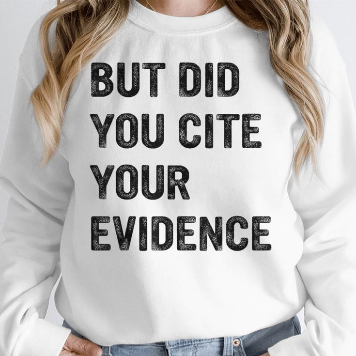 English Teacher But Did You Cite Your Evidence Women Crewneck Sweatshirt, English Teacher Gifts, funny design