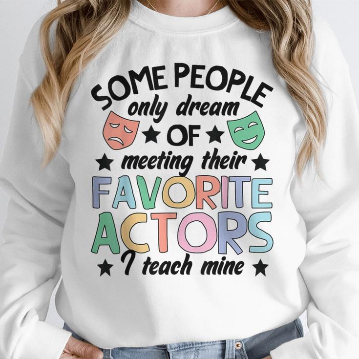 Favorite Actors Theater Drama Teacher Drama Teaching Women Crewneck Sweatshirt, funny design Favorite Actors Theater Drama Teacher Drama Teaching Women Crewneck Sweatshirt, funny design