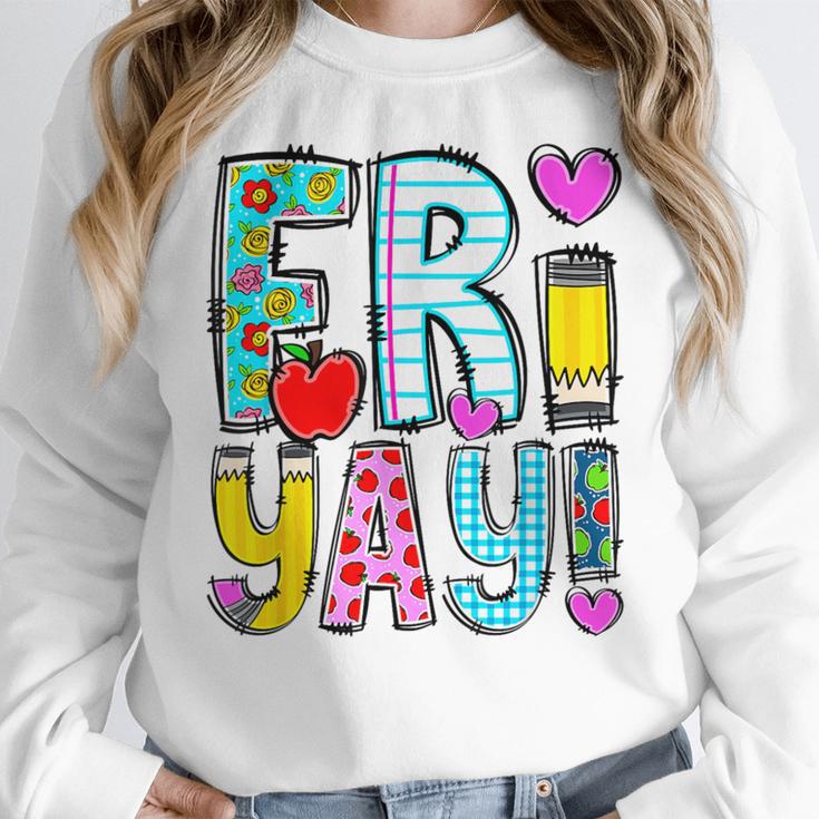 Happy Fri-Yay Friday Lovers Fun Teacher Life FriYay Weekend Women Crewneck Sweatshirt, funny design