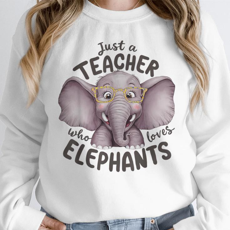Just a Teacher Who Loves Elephants Elephant Lover Educator Women Crewneck Sweatshirt, funny design Just a Teacher Who Loves Elephants Elephant Lover Educator Women Crewneck Sweatshirt, funny design