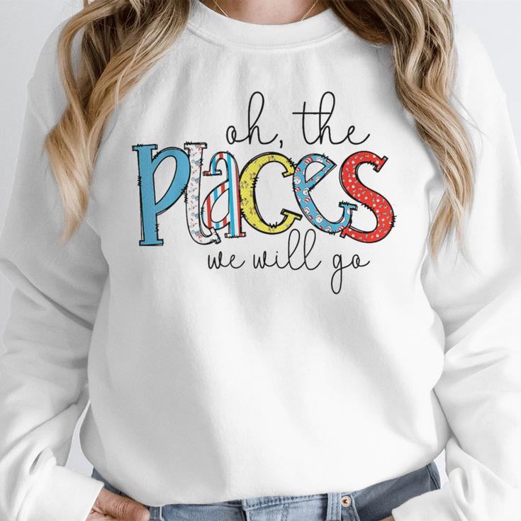 Oh The Places We Will Go Reading Day Book Lovers Teachers Women Crewneck Sweatshirt, funny design Oh The Places We Will Go Reading Day Book Lovers Teachers Women Crewneck Sweatshirt, funny design