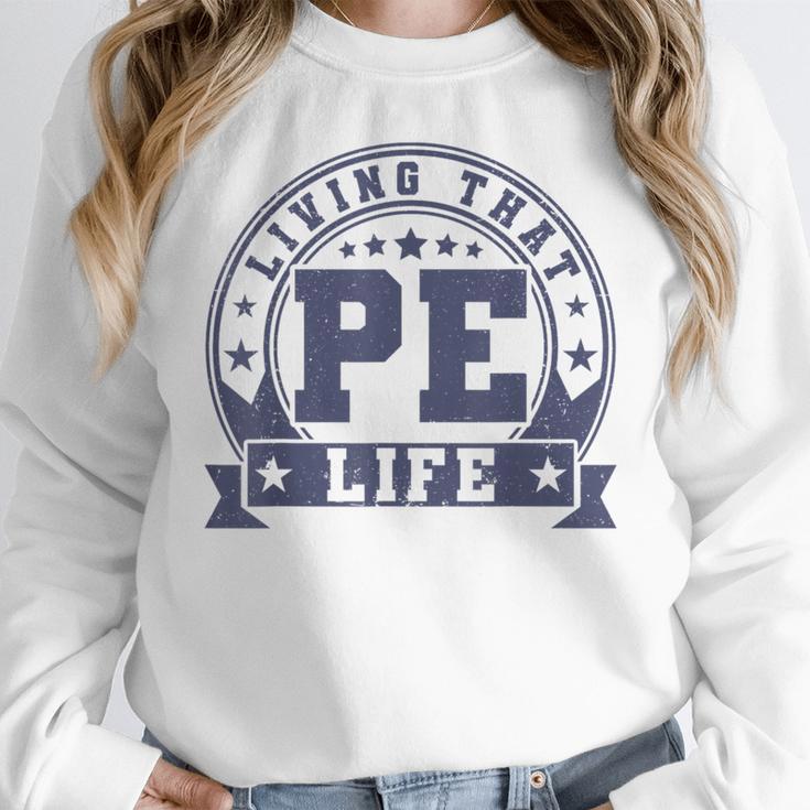 PE Teacher Living That PE Life Physical Education Teacher Women Crewneck Sweatshirt, Pe Teacher Gifts, funny design