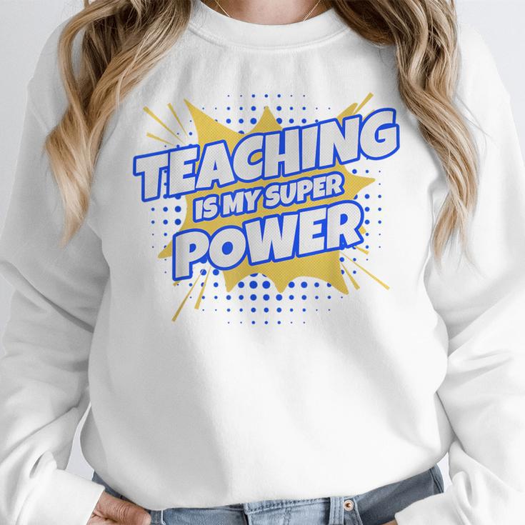 TEACHING IS MY SUPER POWER Teacher Appreciation Women Crewneck Sweatshirt, Super Teacher Gifts, funny design TEACHING IS MY SUPER POWER Teacher Appreciation Women Crewneck Sweatshirt, Super Teacher Gifts, funny design